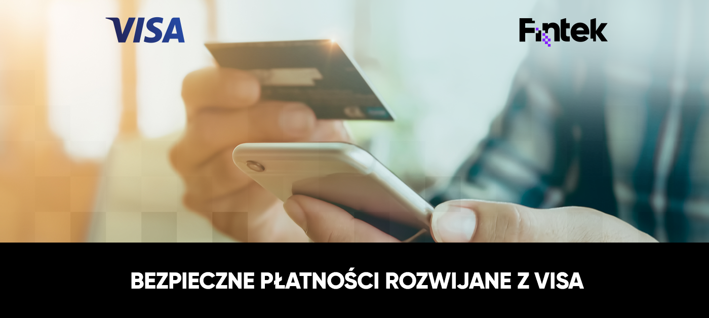 Bezpieczne p\u0142atno\u015bci kartami rozwijane z Visa \u00bb Fintek.pl